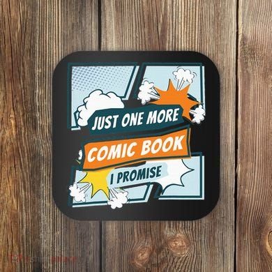 Just One Comic Book I Promise Funny Comic Books Convention Coaster