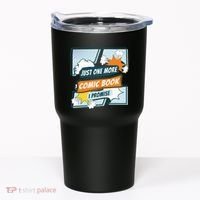 Just One Comic Book I Promise Funny Comic Books Convention Tumbler thumb 0