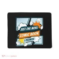 Just One Comic Book I Promise Funny Comic Books Convention Mousepad thumb 0