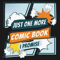 Just One Comic Book I Promise Funny Comic Books Convention Mousepad thumb 1