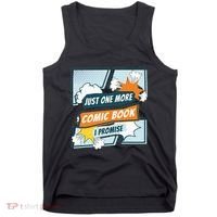 Just One Comic Book I Promise Funny Comic Books Convention Tank Top thumb 0