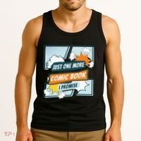 Just One Comic Book I Promise Funny Comic Books Convention Tank Top thumb 3