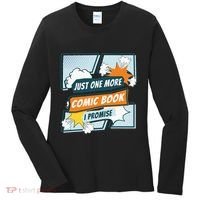 Just One Comic Book I Promise Funny Comic Books Convention Women's Long Sleeve Shirt thumb 0