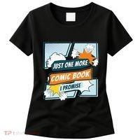 Just One Comic Book I Promise Funny Comic Books Convention Women's T-Shirt thumb 0