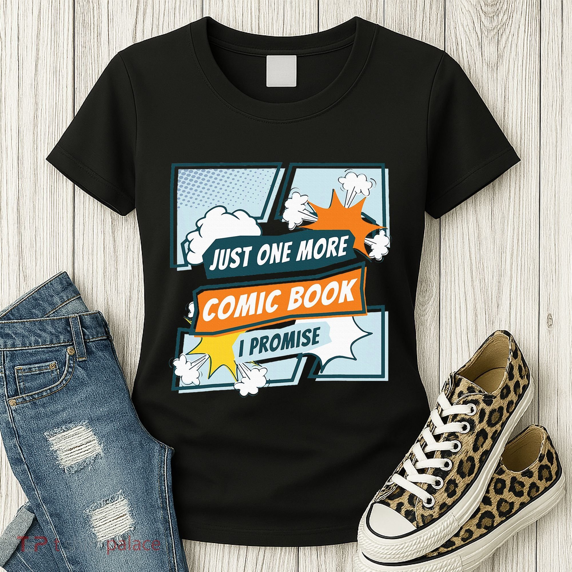 Just One Comic Book I Promise Funny Comic Books Convention Women's T-Shirt