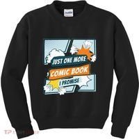 Just One Comic Book I Promise Funny Comic Books Convention Kids Sweatshirt thumb 0