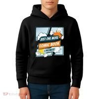 Just One Comic Book I Promise Funny Comic Books Convention Kids Hoodie thumb 4
