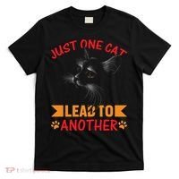 Just One Cat Lead To Another Cat Lover Cat Day T-Shirt thumb 0