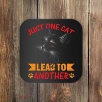 Just One Cat Lead To Another Cat Lover Cat Day Coaster thumb 0