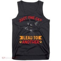 Just One Cat Lead To Another Cat Lover Cat Day Tank Top thumb 0