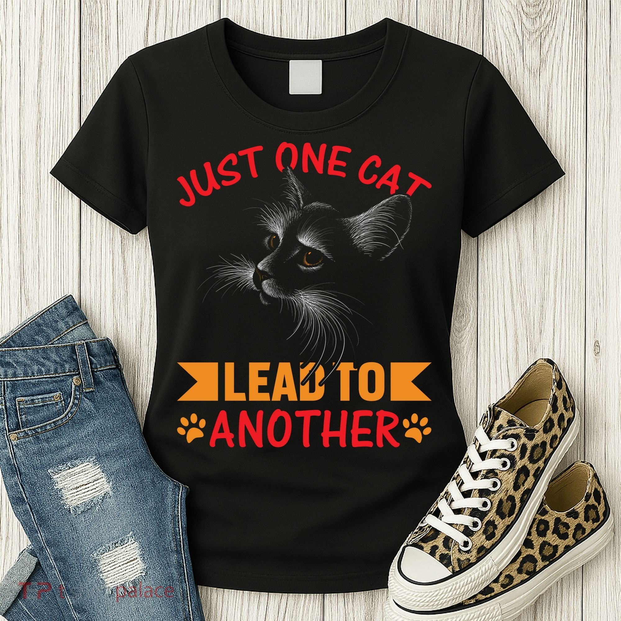 Just One Cat Lead To Another Cat Lover Cat Day Women's T-Shirt