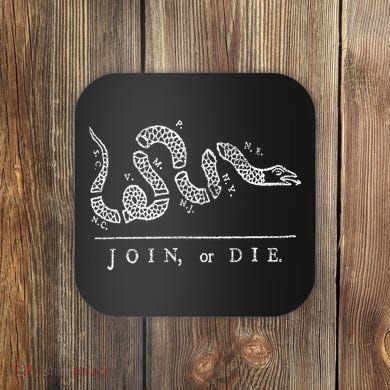Join Or Die Snake Franklin Independence Gadsden 1776 Flag Coaster