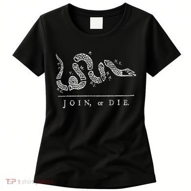 Join Or Die Snake Franklin Independence Gadsden 1776 Flag Women's T-Shirt