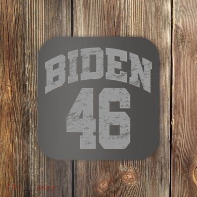 Joe Biden 46 Coaster