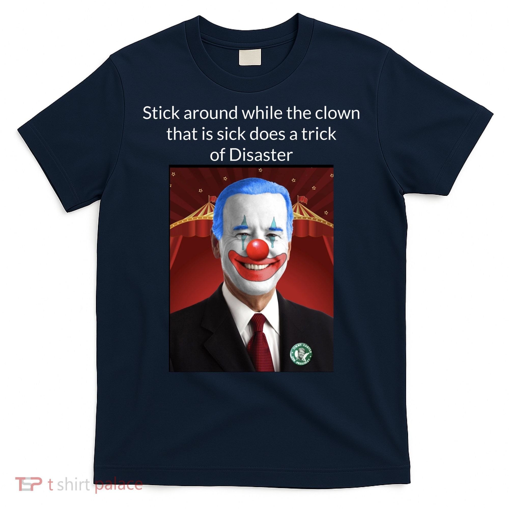 Joe Biden Clown Disaster Funny USA T-Shirt