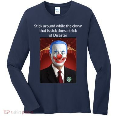 Joe Biden Clown Disaster Funny USA Women's Long Sleeve Shirt