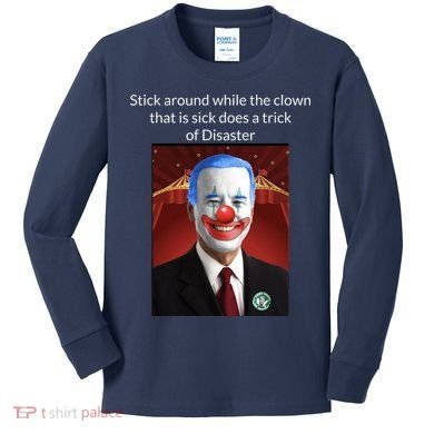 Joe Biden Clown Disaster Funny USA Kids Long Sleeve Shirt