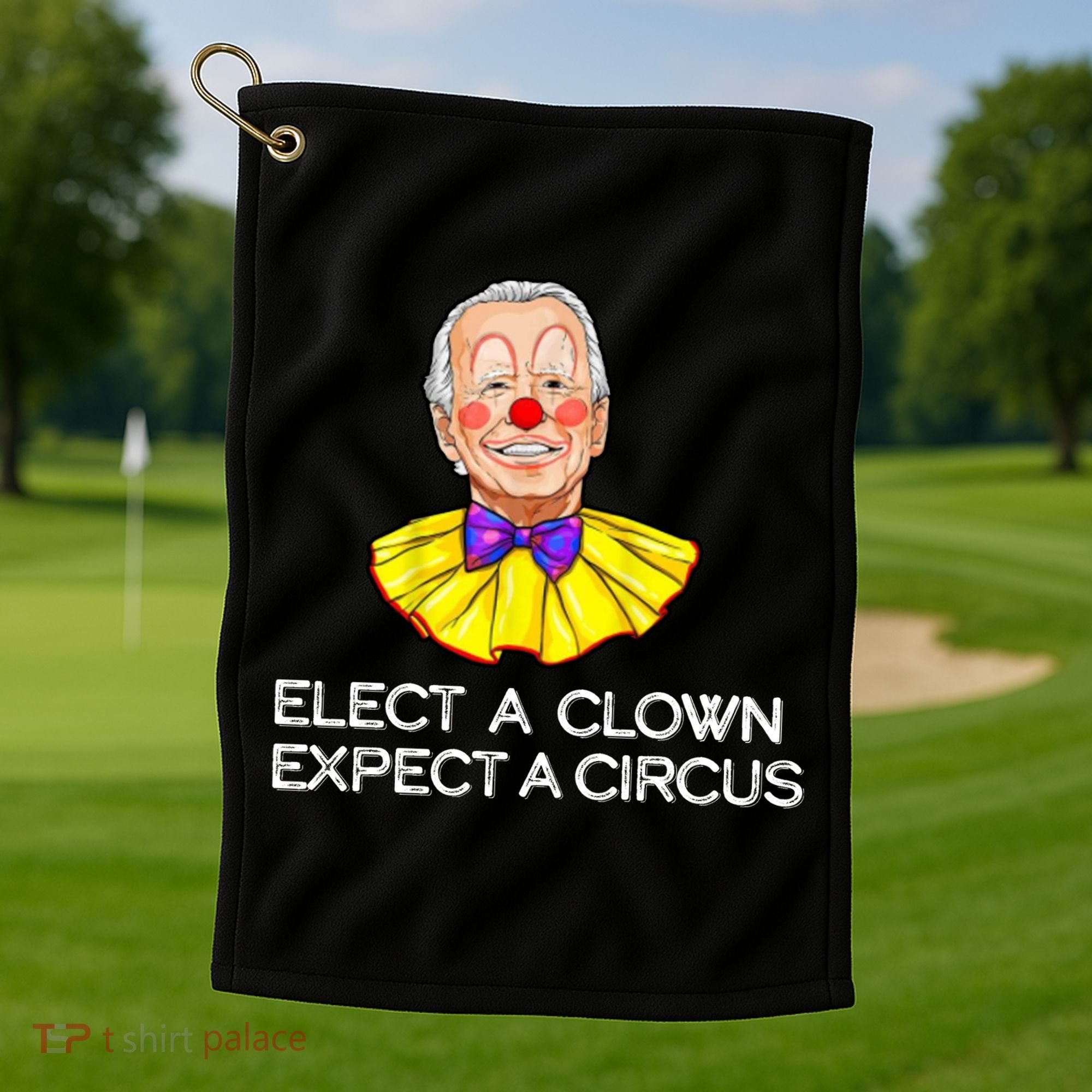 Joe Biden Elected A Clown Circus Golf Towel