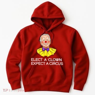 Joe Biden Elected A Clown Circus Hoodie