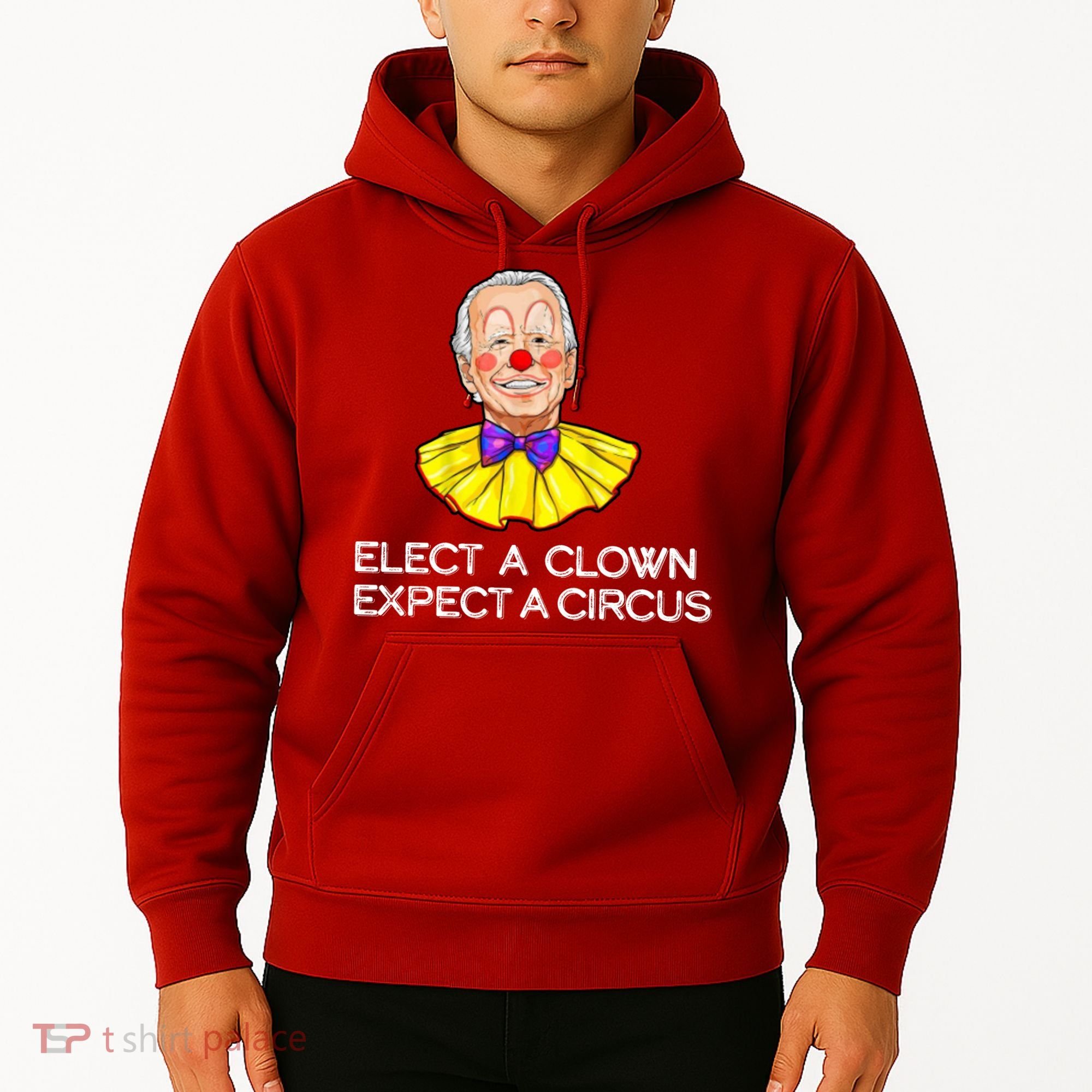 Joe Biden Elected A Clown Circus Hoodie