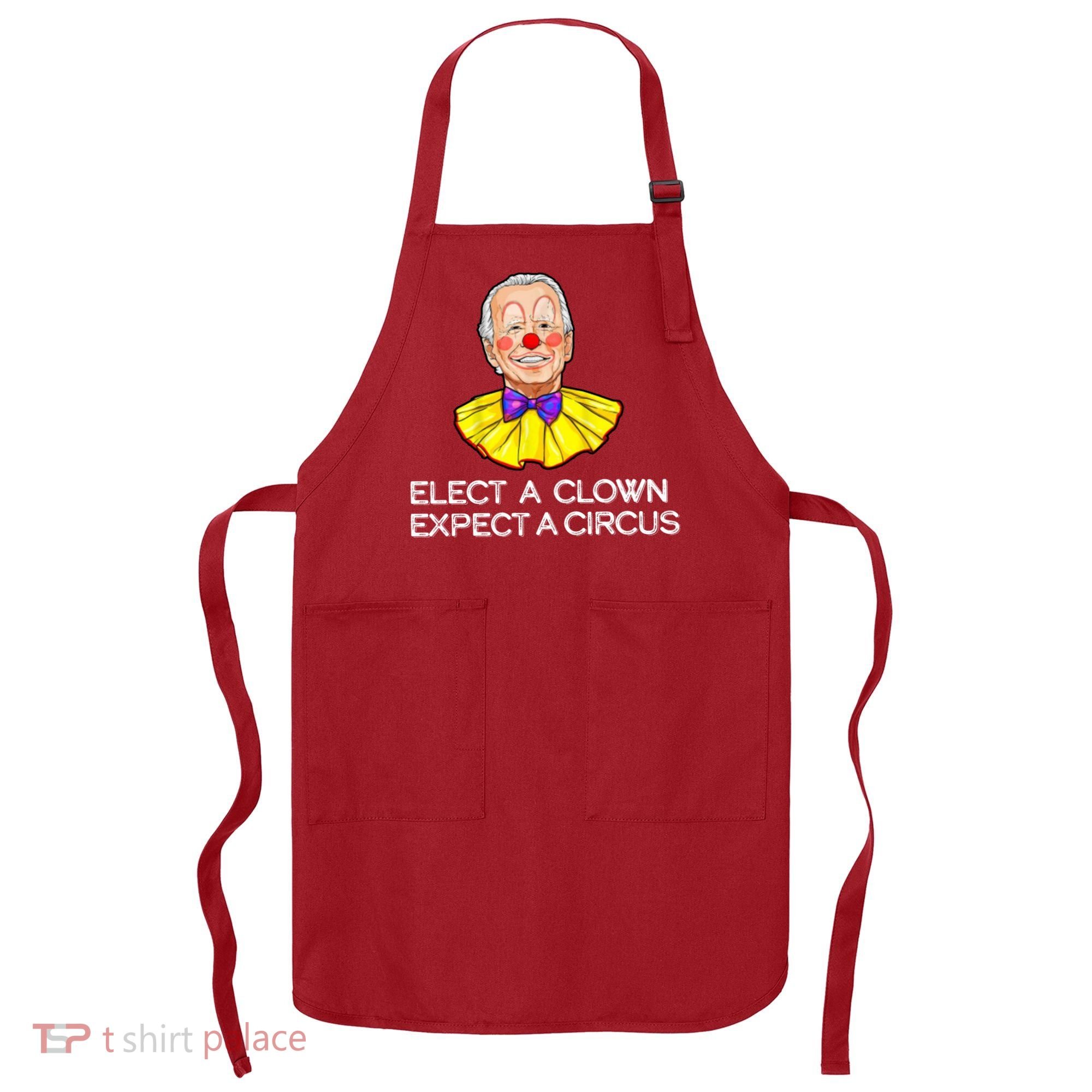 Joe Biden Elected A Clown Circus Apron