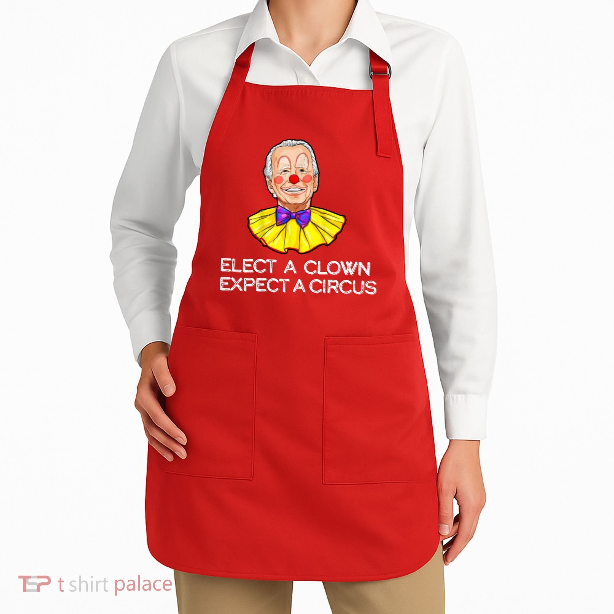 Joe Biden Elected A Clown Circus Apron