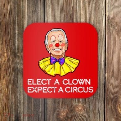 Joe Biden Elected A Clown Circus Coaster