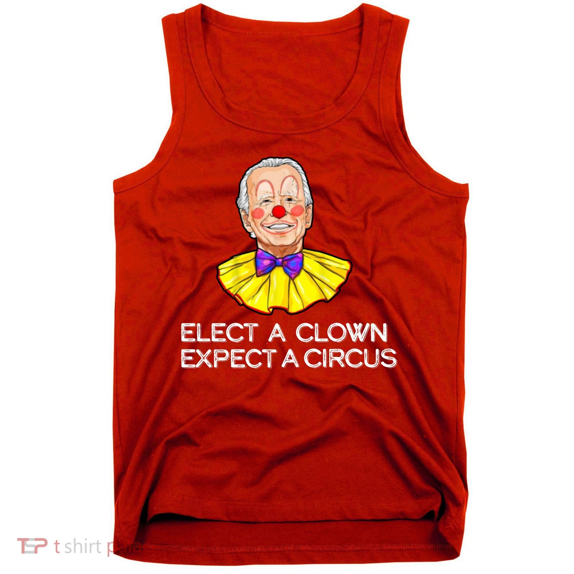 Joe Biden Elected A Clown Circus Tank Top