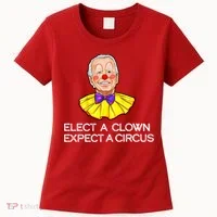 Joe Biden Elected A Clown Circus Women's T-Shirt thumb 0
