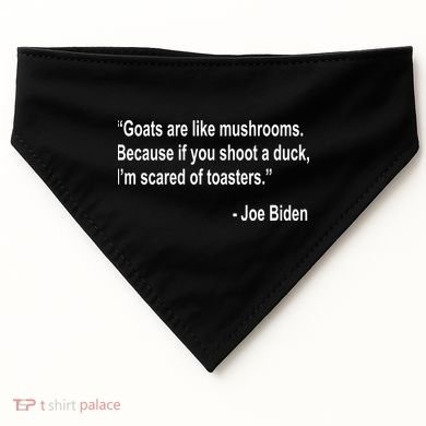 Joe Biden Funny Quote USA-Made Doggie Bandana