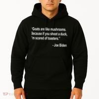 Joe Biden Funny Quote Hoodie thumb 2