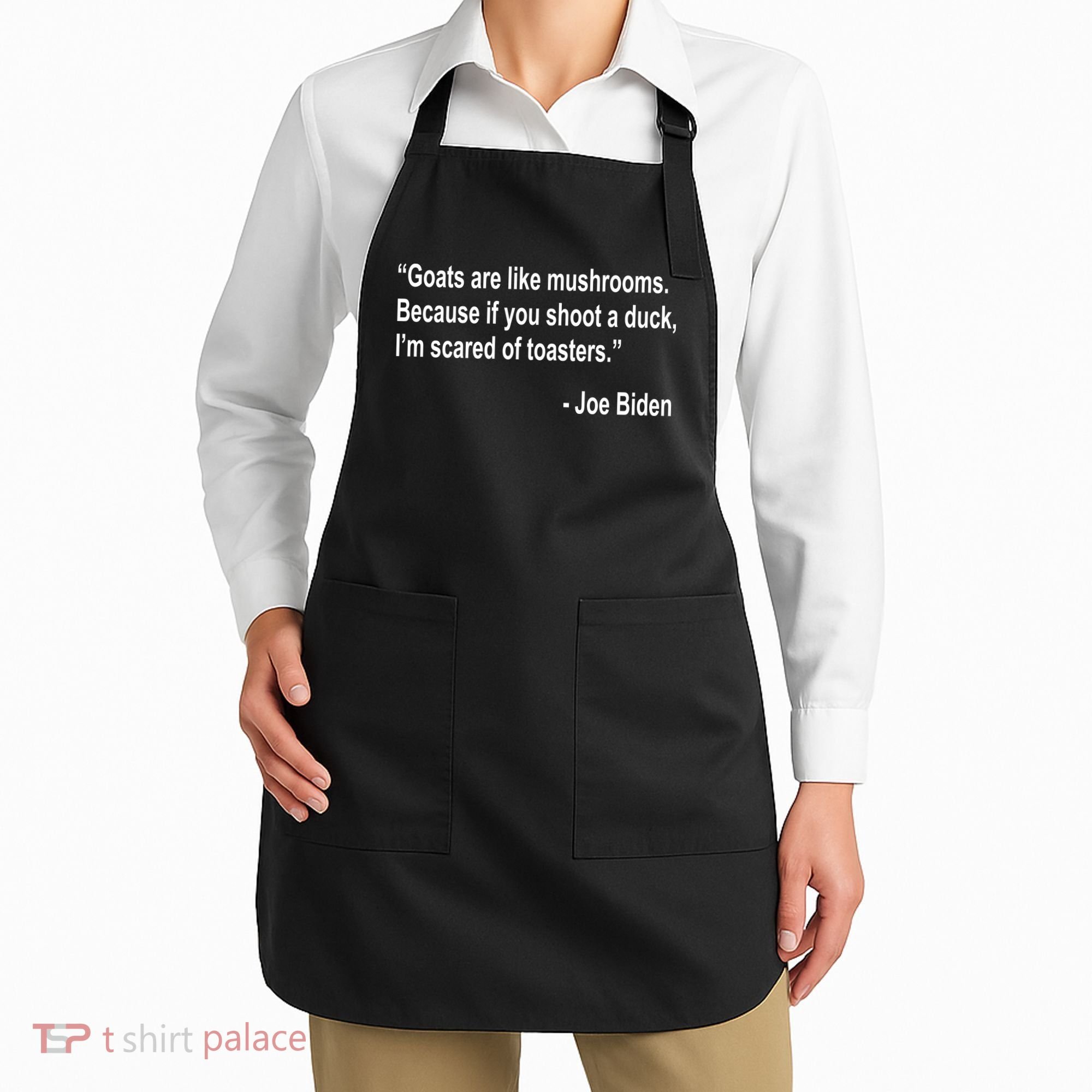 Joe Biden Funny Quote Apron