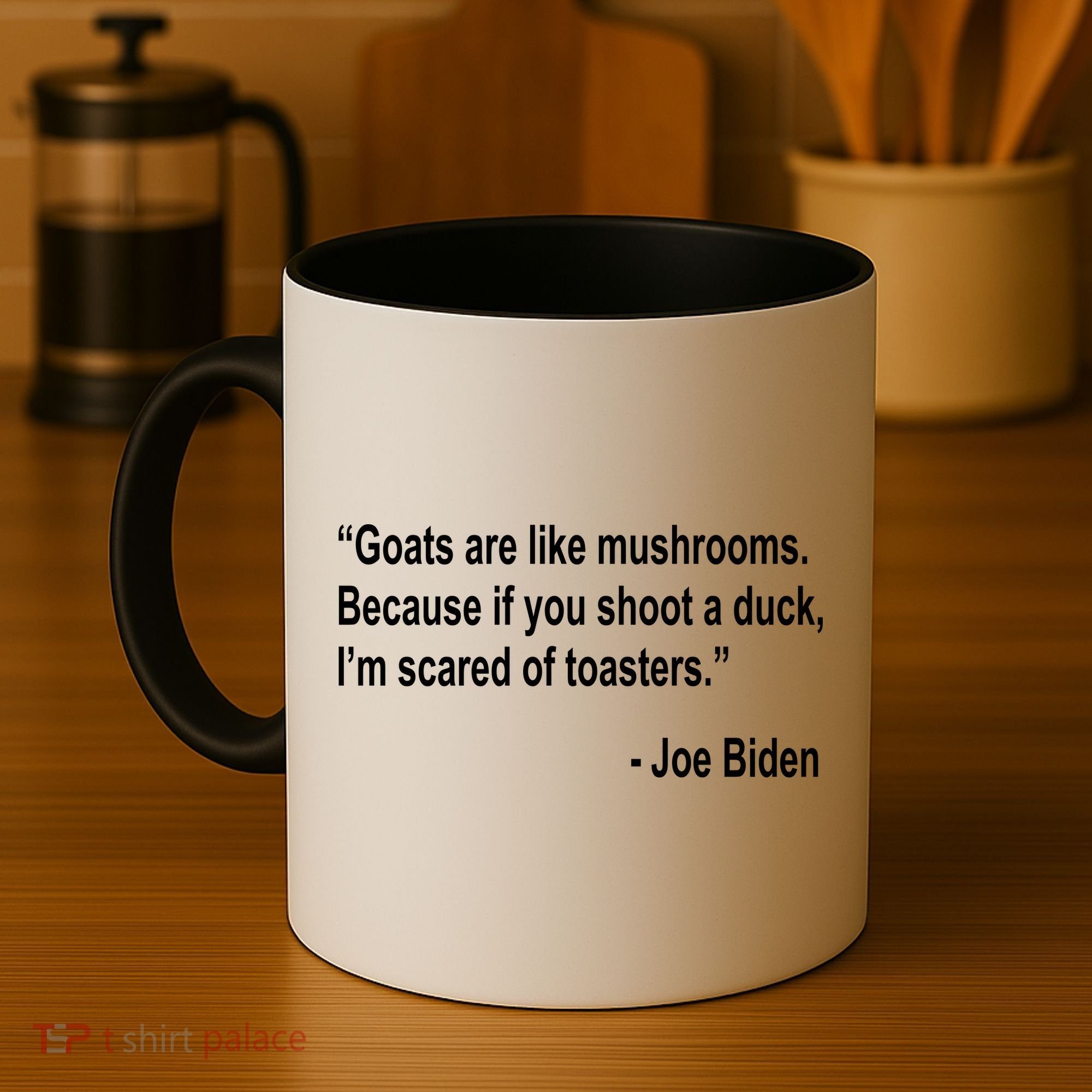 Joe Biden Funny Quote Coffee Mug