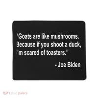 Joe Biden Funny Quote Mousepad thumb 0