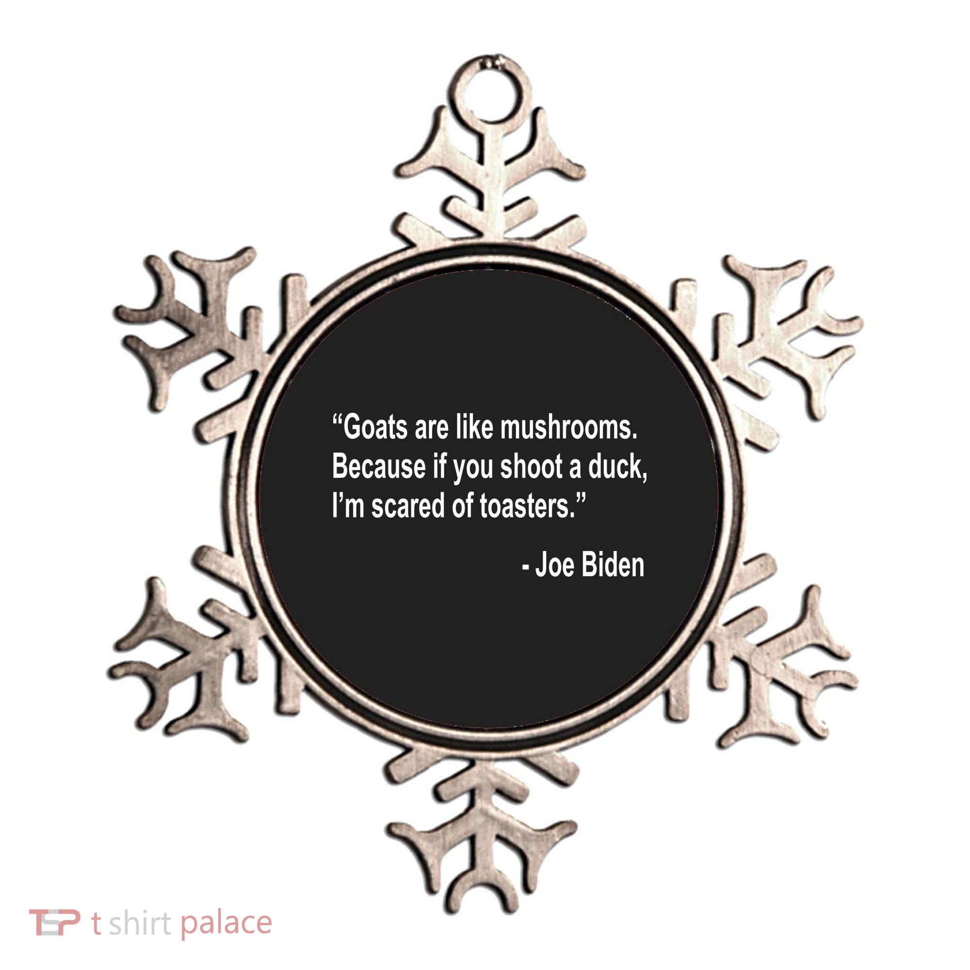 Joe Biden Funny Quote Ornament