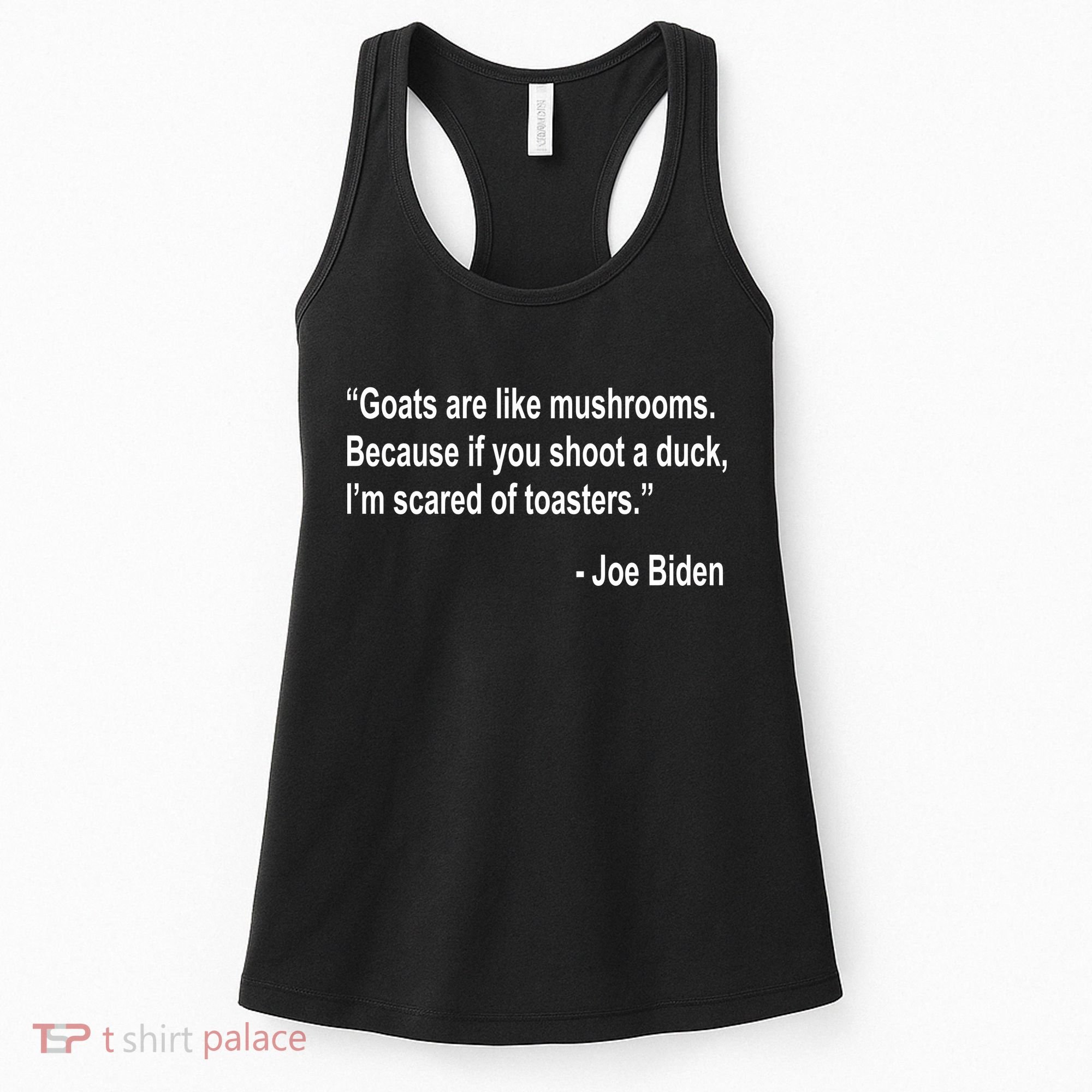 Joe Biden Funny Quote Women's Tank Top