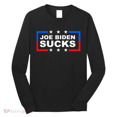 Joe Biden Sucks Long Sleeve Shirt