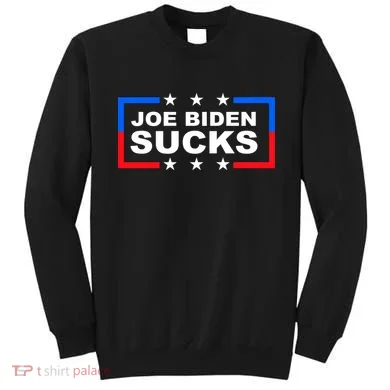 Joe Biden Sucks Sweatshirt