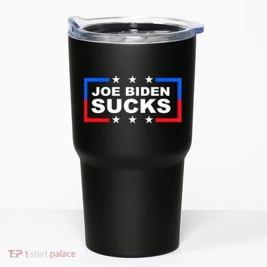 Joe Biden Sucks Tumbler