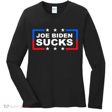 Joe Biden Sucks Women's Long Sleeve Shirt