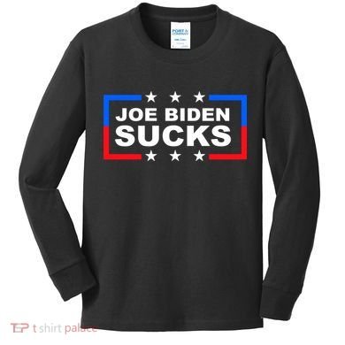Joe Biden Sucks Kids Long Sleeve Shirt