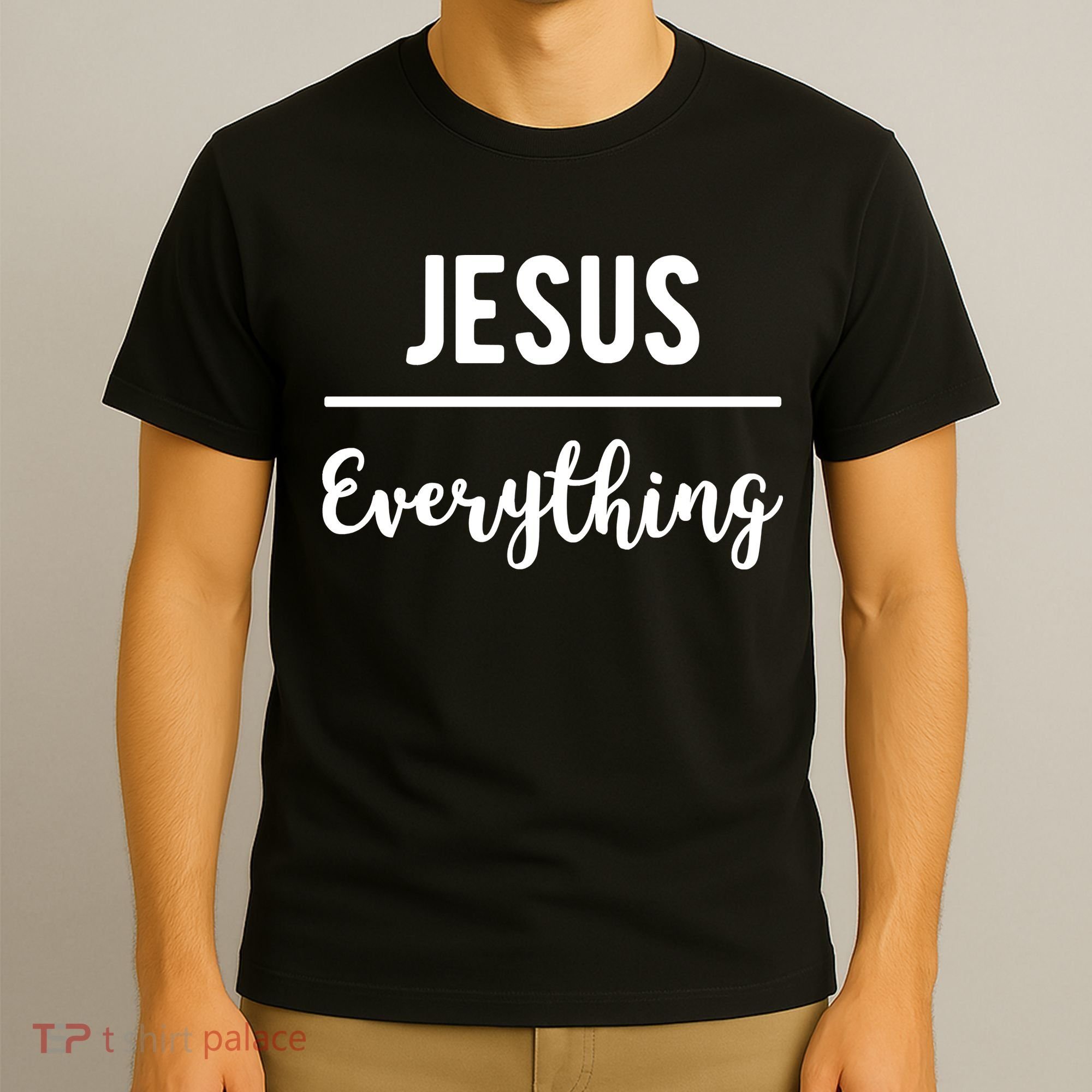 Jesus Over Everything Christian Faith T-Shirt