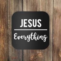 Jesus Over Everything Christian Faith Coaster thumb 0
