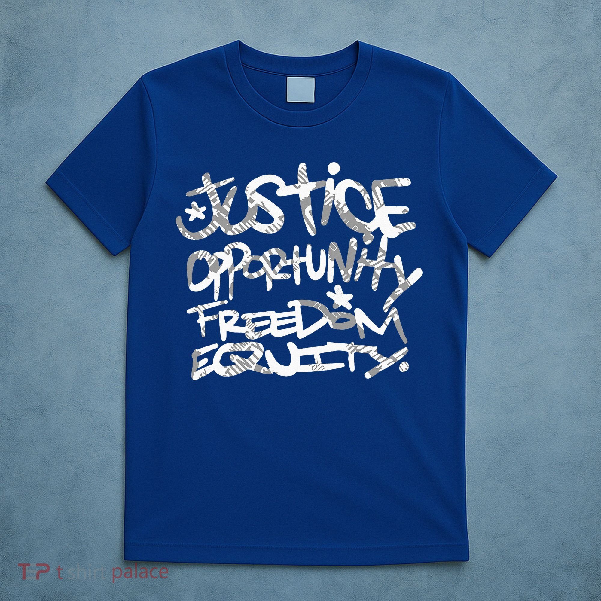 justice opportunity equity freedom  T-Shirt