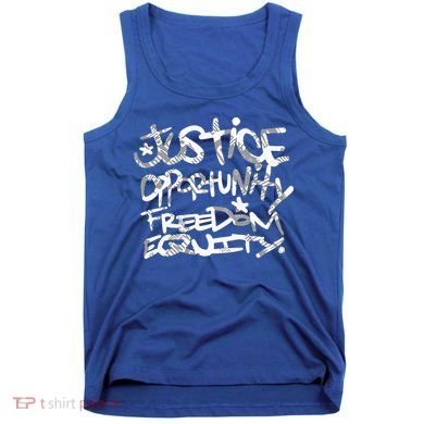 justice opportunity equity freedom  Tank Top