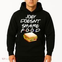 Joey Doesn't Share Food Hoodie thumb 2