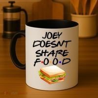 Joey Doesn't Share Food Coffee Mug thumb 4