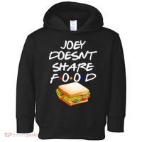 Joey Doesn't Share Food Toddler Hoodie thumb 0