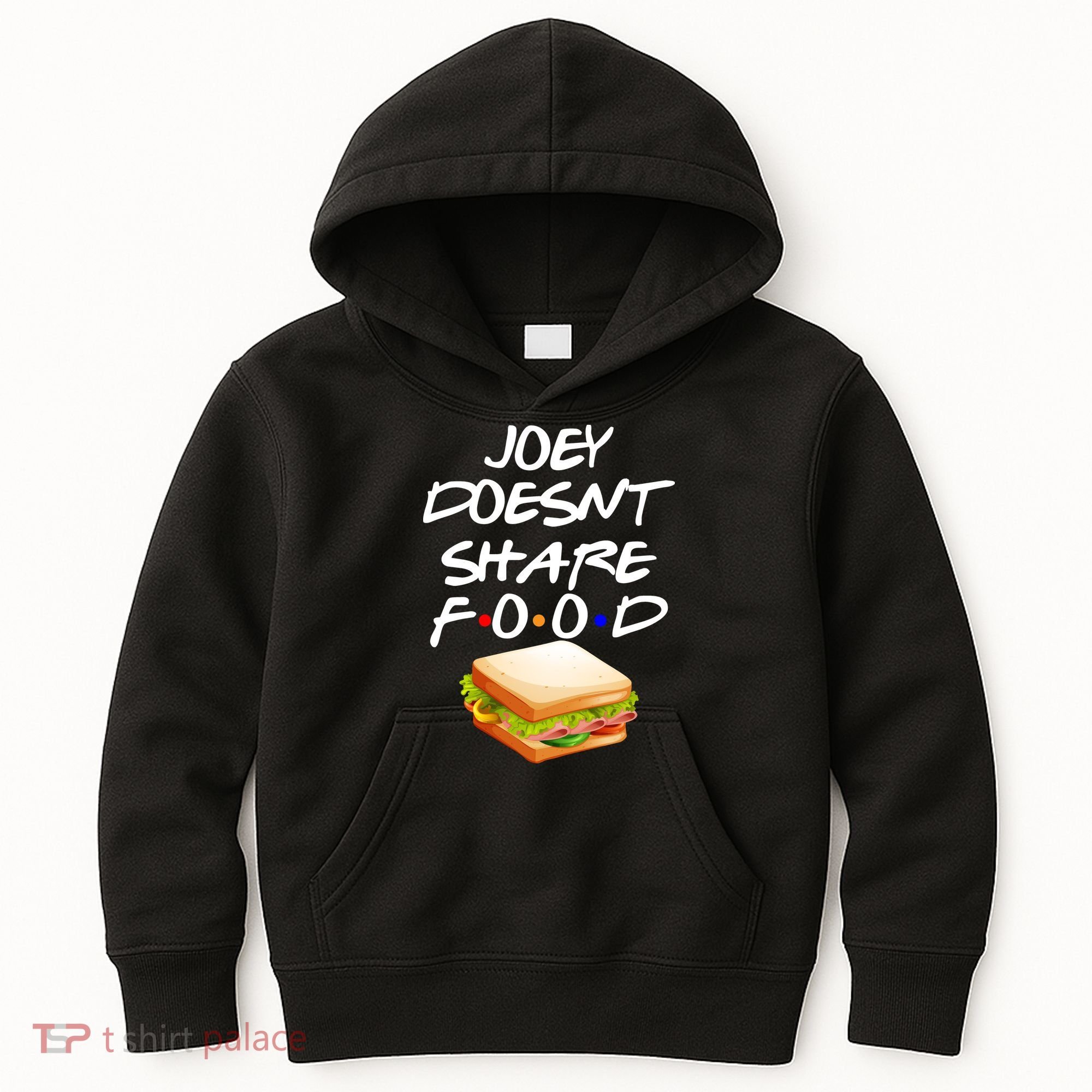 Joey Doesn't Share Food Kids Hoodie