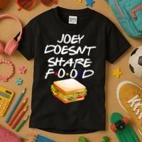 Joey Doesn't Share Food Kids T-Shirt thumb 3